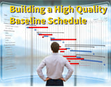 Building High Quality Baseline Schedule-100